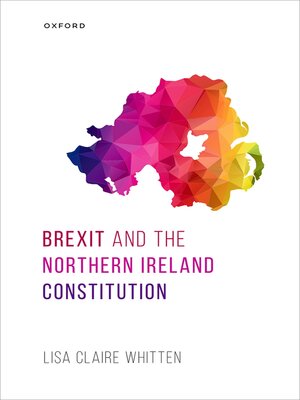 cover image of Brexit and the Northern Ireland Constitution